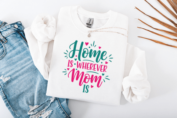 Review: Home is Wherever Mom is SVG for Embroidery
