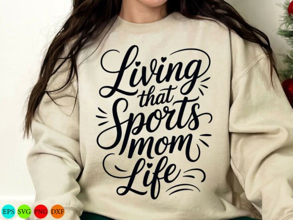 Review: Living That Sports Mom Life Svg