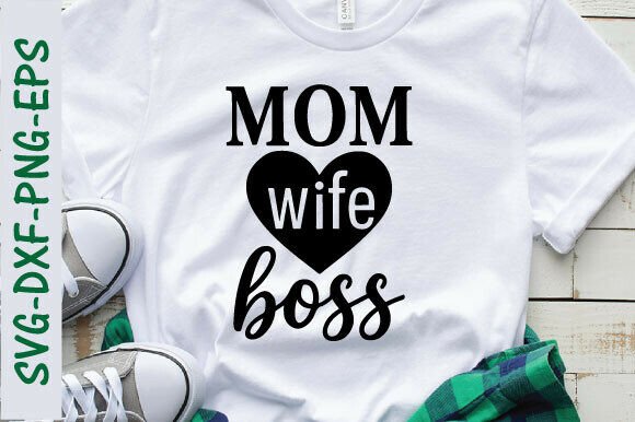 Reviewing Mom Wife Boss SVG, Mom PNG for Embroidery
