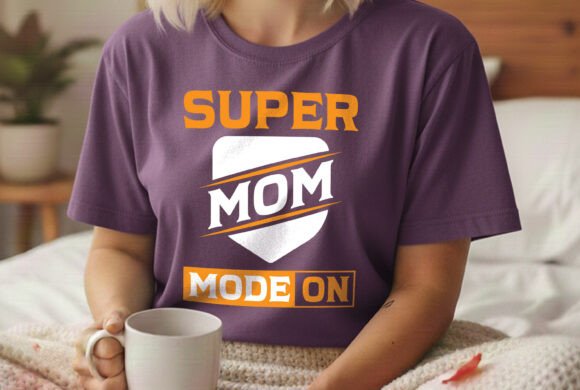 Super Mom Mode on Mom Life Svg: A Versatile Design
