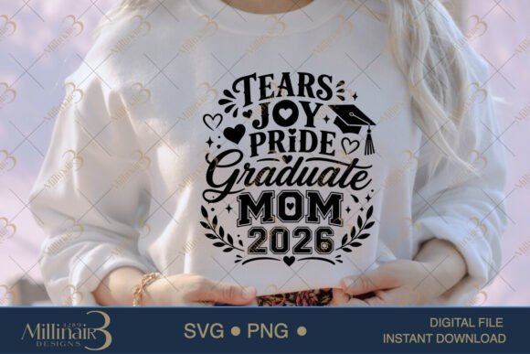 Tears Joy Pride Graduate Mom 2026 SVG